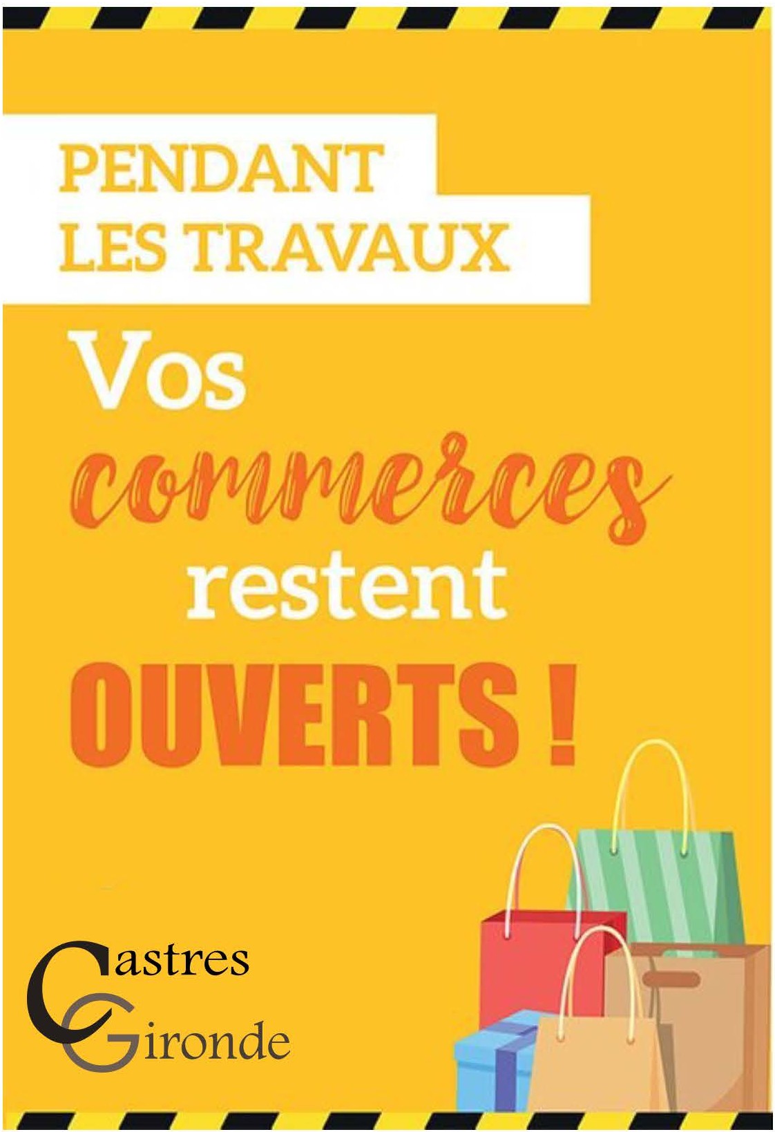 Pendant les travaux, vos commerces restent ouverts